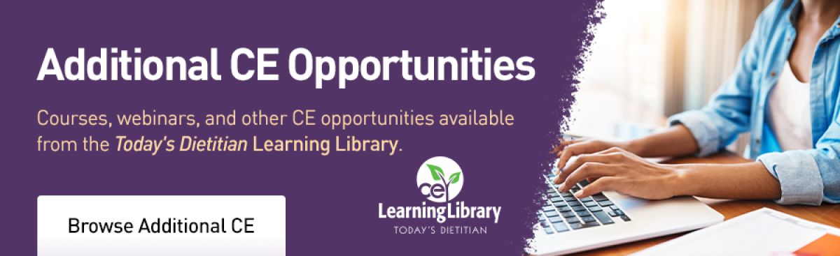 Additional CE Opportunities at Today's Dietitian!